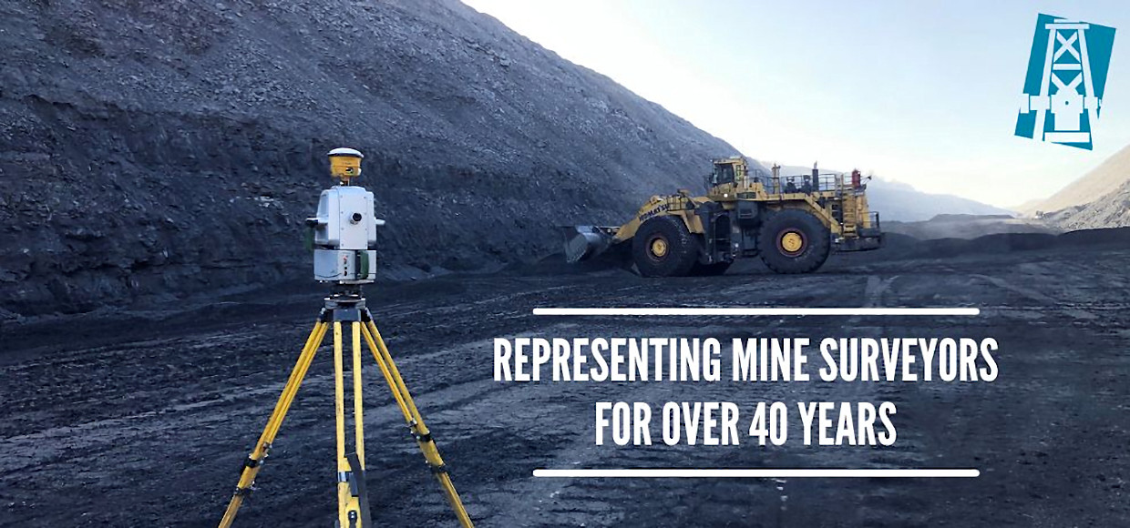 Representing Mine Surveyors for OVER 40 Years